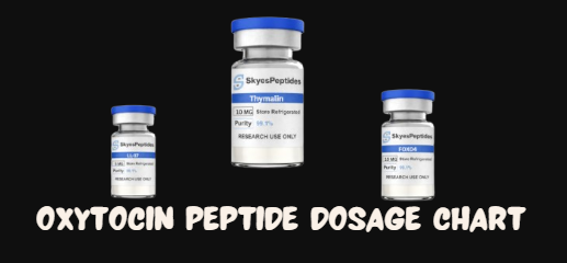 oxytocin peptide dosage chart